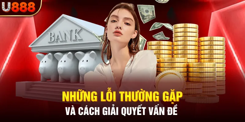 Những lỗi thường gặp và cách giải quyết vấn đề