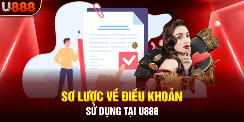 Sơ lược về điều khoản sử dụng tại U888